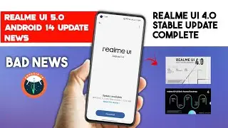 Realme UI 4.0 Stable Update Rollout complete| Realme UI 5.0 Update ineligible Device List 2023
