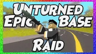 (Unturned)🔥 Base Raid They Left There Door OPEN!!!