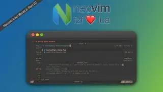 Insanely fast Neovim Navigation with fzf ❤️ lua | Configuration from Scratch Part 3