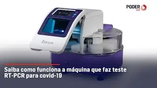 Saiba como funciona a máquina que faz teste RT-PCR para covid-19