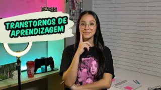 Transtornos de Aprendizagem