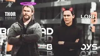 Thor And Loki Brothers Edit| Bad Boys Edit | Marvel Edit Status | AE Inspired