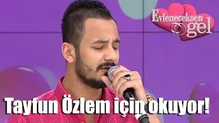 Evleneceksen Gel - Tayfun Özlem İçin Okuyor!