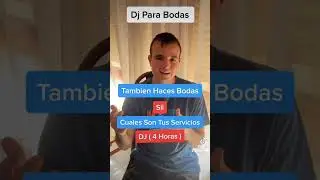 DJ Para Bodas 😎