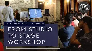 From Studio to Stage - Workshop (Part 1)