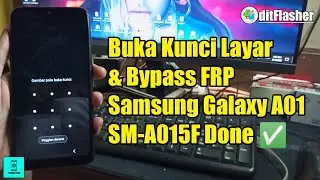 Cara Buka Pola/PIN/Kata Sandi Kunci Layar & Bypass FRP Samsung Galaxy A01 SM-A015F