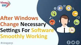 After Windows Or Pc Change Necessary Settings For Software Smooth Working. 