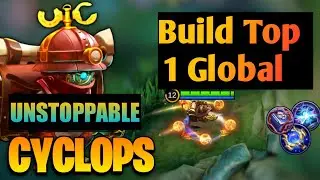 Cyclops Best Build 2023 Unstoppable  - Build Top 1 Global Cyclops ~ Mobile Legends (MLBB)