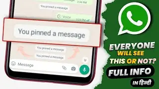 BE AWARE of this before you PIN MESSAGE on WhatsApp | WhatsApp Pin Message Feature