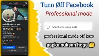 Facebook professional mode off kaise kare | How to turn off facebook professional mode
