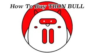 How To Buy TRON BULL