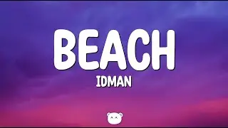 Idman - Beach (Lyrics)