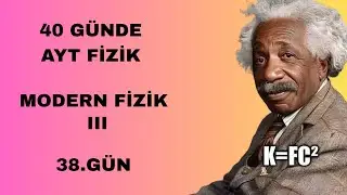 MODERN FİZİK | SİYAH CİSİM IŞIMASI, PLANCK HİPOTEZİ | 40 GÜNDE AYT FİZİK