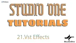 Presonus  | Studio One Tutorials | Tamil | DAW | Vst Effects