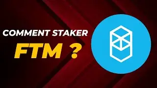 Tutoriel Fantom MetaMask : Comment Staker ses FTM ?