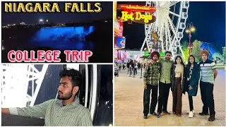 Niagara Falls Vlog | College Trip To Niagara Falls |  What To Expect  | Best Ever Experience