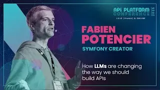 API Platform Conference 2025 - Fabien Potencier - How AI agents are changing the way we build APIs