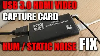 How to FIX Static noise in HDMI Video Capture card!!
