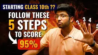 5 Steps To Score 95% 🔥 | Class 10th 2024-25 | Shobhit Nirwan