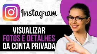 How to View Private Instagram Account Photos and Details 2025