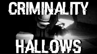 Criminality Hallows 2024