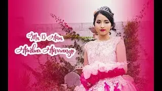 Fiesta de 15 años AMBAR (Cotacachi-Ecuador)