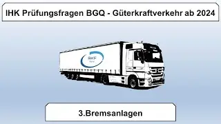 3. IHK Prüfungsfragen BGQ - Bremsanlagen ab 2024