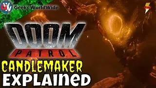 Doom Patrol Season 2  - The Candlemaker Explained - Dorothy Spinner Imaginary Friend