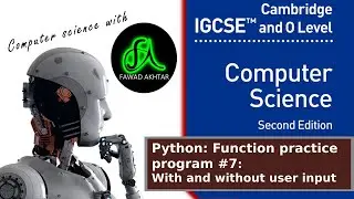 Python Functions Explained: Function with and without user input Cambridge O Level Computer Science