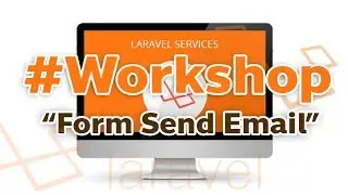 สร้าง form ส่ง email ด้วย framework laravel