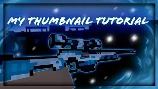 My Thumbnail Tutorial (BASIC) | Block Strike