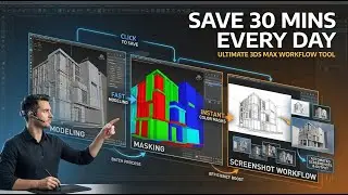 Save Time on Client Revisions with This 3ds Max Script 3 in 1 script