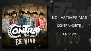 No lastimes mas (Cover)-Contra Norte