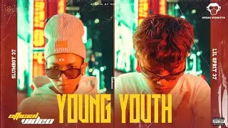 YOUNG YOUTH | LIL SPRIT 37 FT, SLUMBOY 37 | PROD BY : @prodbys | ( OFFICIAL MUSIC VIDEO) | 2024