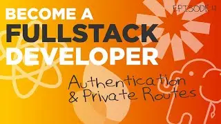 Become A Full Stack Developer In 7 Lessons - Authentication with React 