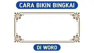 Cara bikin bingkai di word
