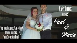 Paul & Maria - Wedding Highlights