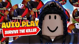 *UPDATED* Best Survive The Killer Auto Farm Script *Auto Loot*