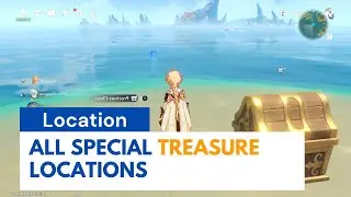 Genshin Impact - All Special Treasure Locations