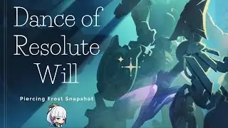 Dance of Resolute Will day 3 - Piercing Frost Snapshot - Genshin Impact