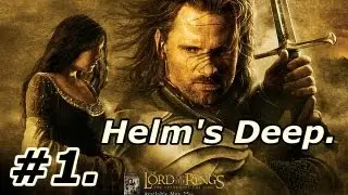 1. LOTR: The Return Of The King: Walkthrough Part 1 [On PS2] ~ Helm's Deep