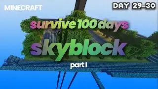 I survive 100 days in minecraft skyblock part I  |  Randi Ravel MINECRAFT gameplay