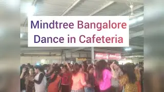 Mindtree Bangalore Dance | Mindtree Dance on Cafeteria #mindtree