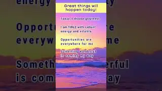 ✨Great Things will Happen Today!✨ Have an Amazing Day! (repeat with me)