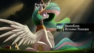 BroniKoni - Runaway Princess [Pop Rock]