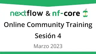 [OUTDATED] Nextflow & nf-core Online Community Training - Sesión 4 (Spanish)