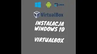 Jak pobrać i zainstalować Windows 10 w Virtualbox ? #8