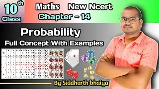 Probability full concept || Class - 10, Chapter - 14 || Probability Class 10: A Step-by-Step