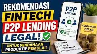 Rekomendasi Fintech P2PLending Legal untuk Pendanaan Produktif Pemula!!