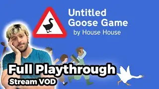 Experiencing Untitled Goose Game For the First Time